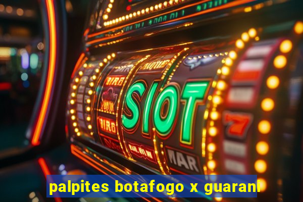 palpites botafogo x guarani